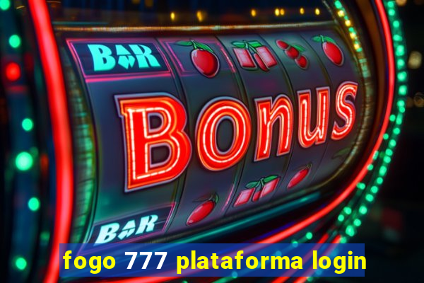 fogo 777 plataforma login